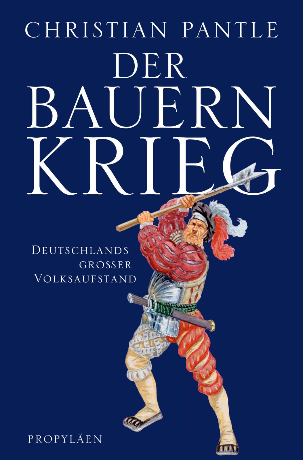 Der Bauernkrieg Deutschlands großer Volksaufstand