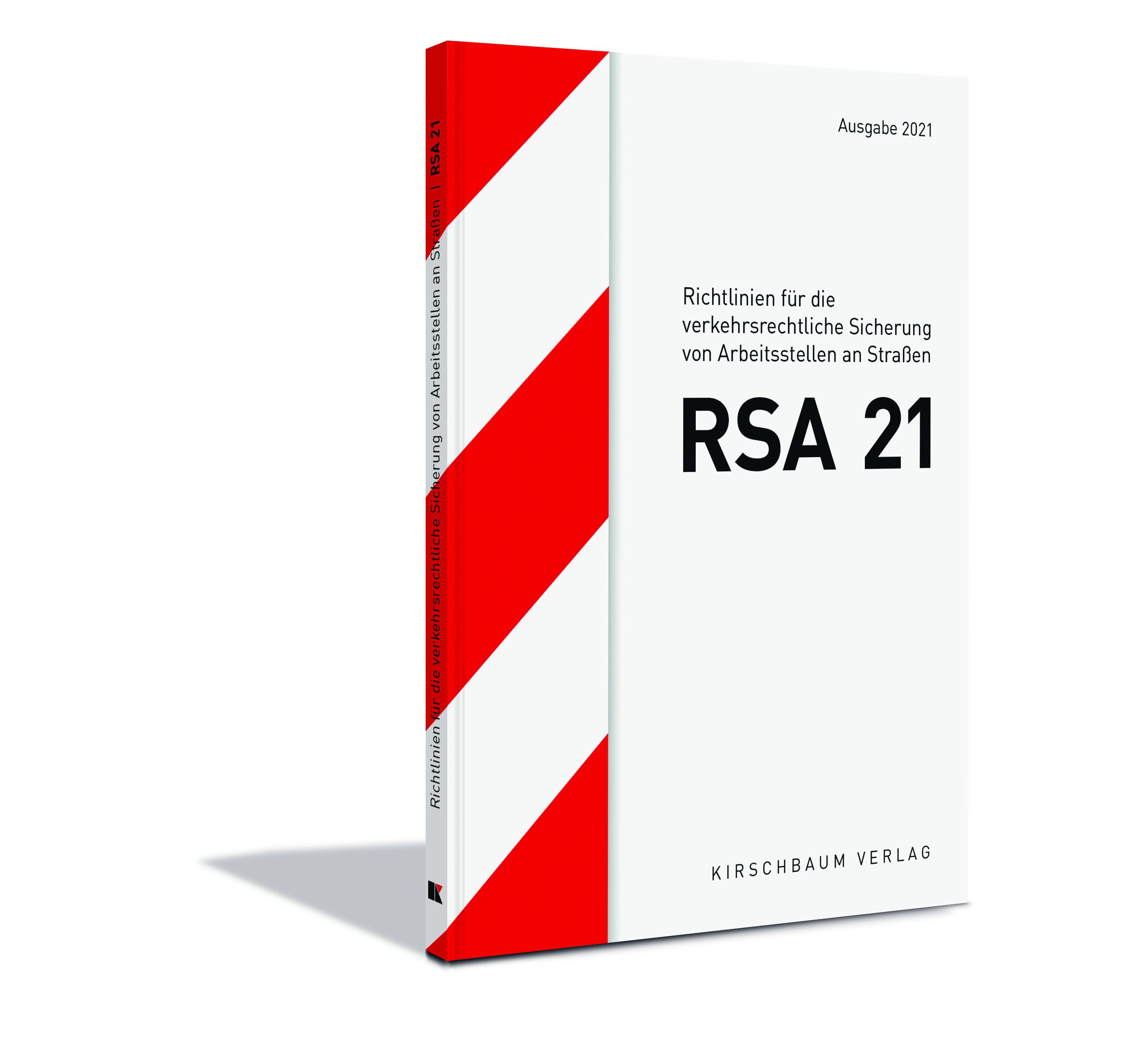 RSA 21 Richtlinien für die verkehrsrechtliche Sicherung von Arbeitsstellen an Straßen