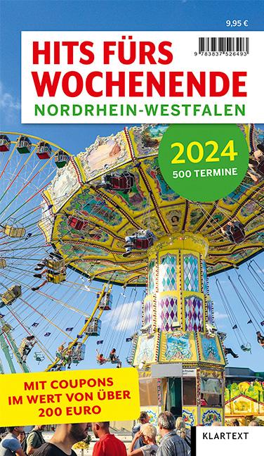 Hits fürs Wochenende Nordrhein-Westfalen 2024 500 Termine - Mit Coupons im Wert von über 200 Euro