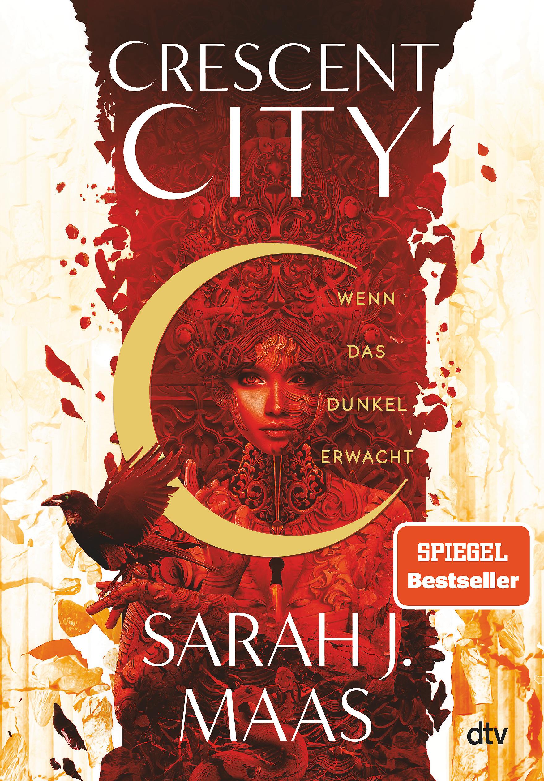 Crescent City – Wenn das Dunkel erwacht Romantische Fantasy der Bestsellerautorin
