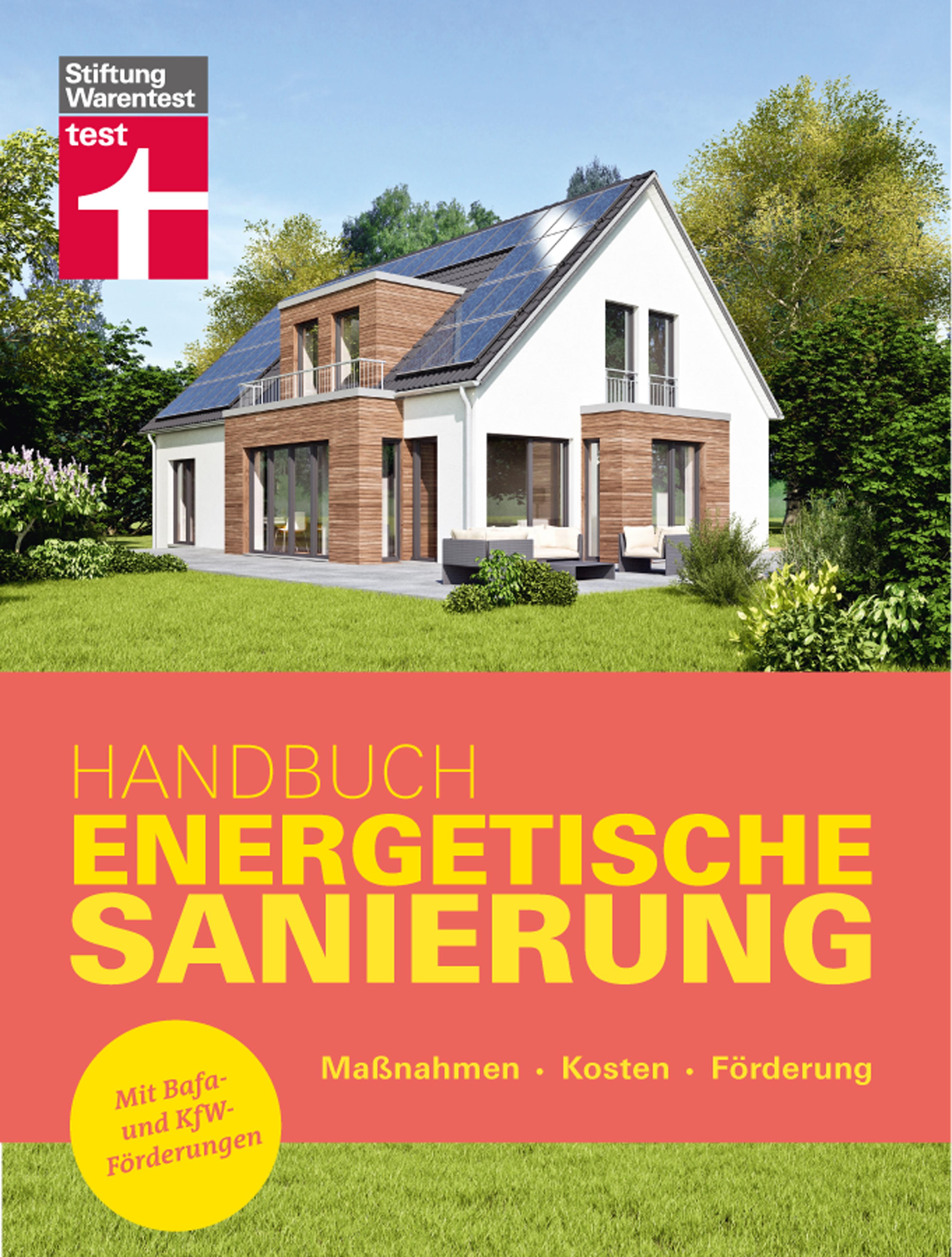 Handbuch Energetische Sanierung Maßnahmen - Kosten - Förderung | Mit Bafa- und KfW-Förderungen