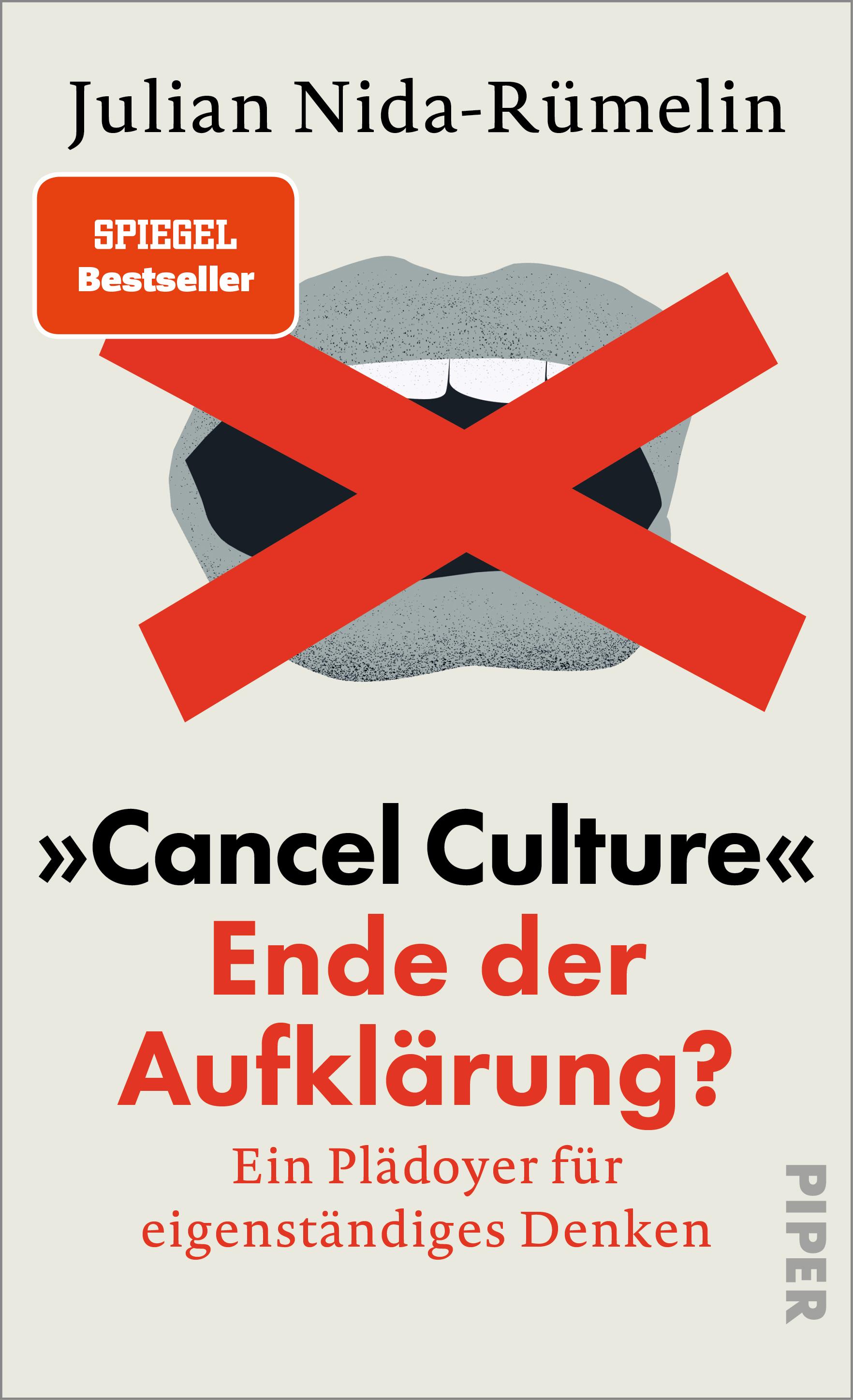 »Cancel Culture« - Ende der Aufklärung? Ein Plädoyer für eigenständiges Denken